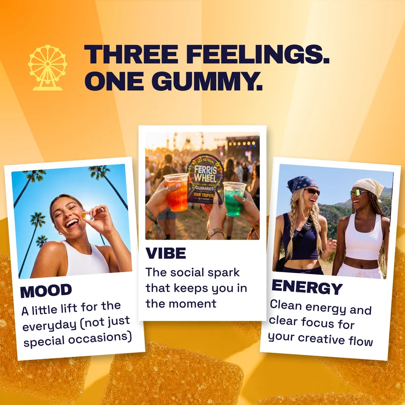 Three feelings, one gummy: mood, vibe and energy